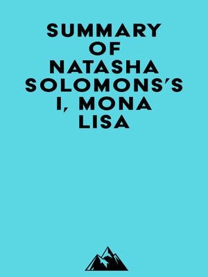 cover image of Summary of Natasha Solomons's I, Mona Lisa